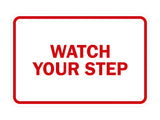 Signs ByLITA Classic Framed Watch Your Step Sign