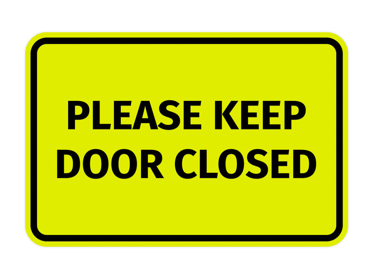 Signs ByLITA Classic Framed Please Keep Door Closed Sign