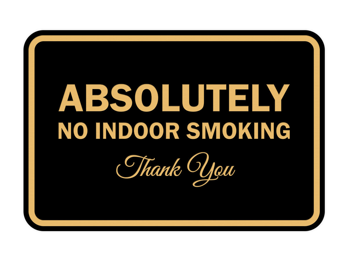 Signs ByLITA Classic Framed Absolutely No Indoor Smoking Thank You Sign