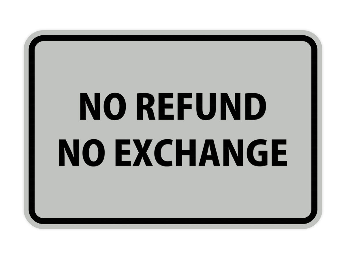 Signs ByLITA Classic Framed No Refund No Exchange