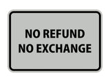 Signs ByLITA Classic Framed No Refund No Exchange