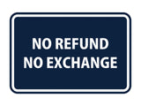 Signs ByLITA Classic Framed No Refund No Exchange