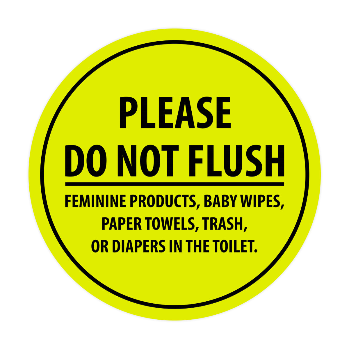 Signs ByLITA Circle Please Do Not Flush Etiquette Sign