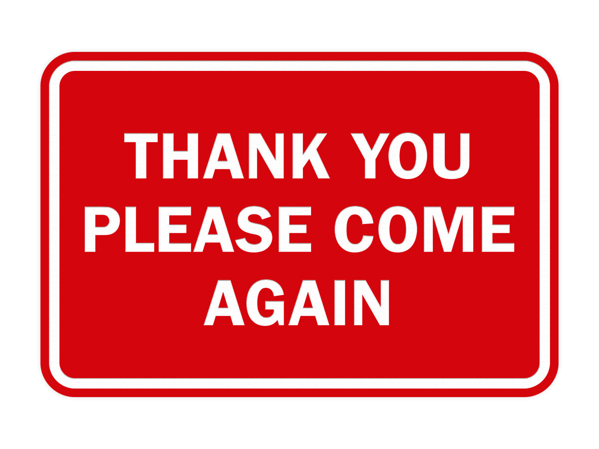 Signs ByLITA Classic Framed Thank You Please Come Again Sign