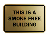 Signs ByLITA Classic Framed This is a Smoke Free Building Sign