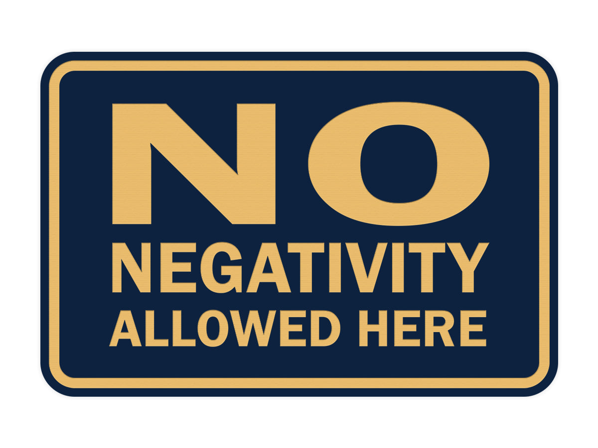 Signs ByLITA Classic Framed No Negativity Allowed Here Sign