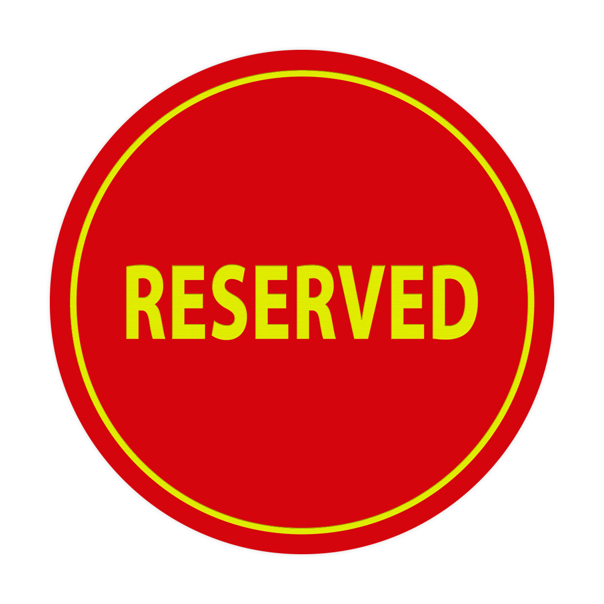 Signs ByLITA Circle Reserved Sign