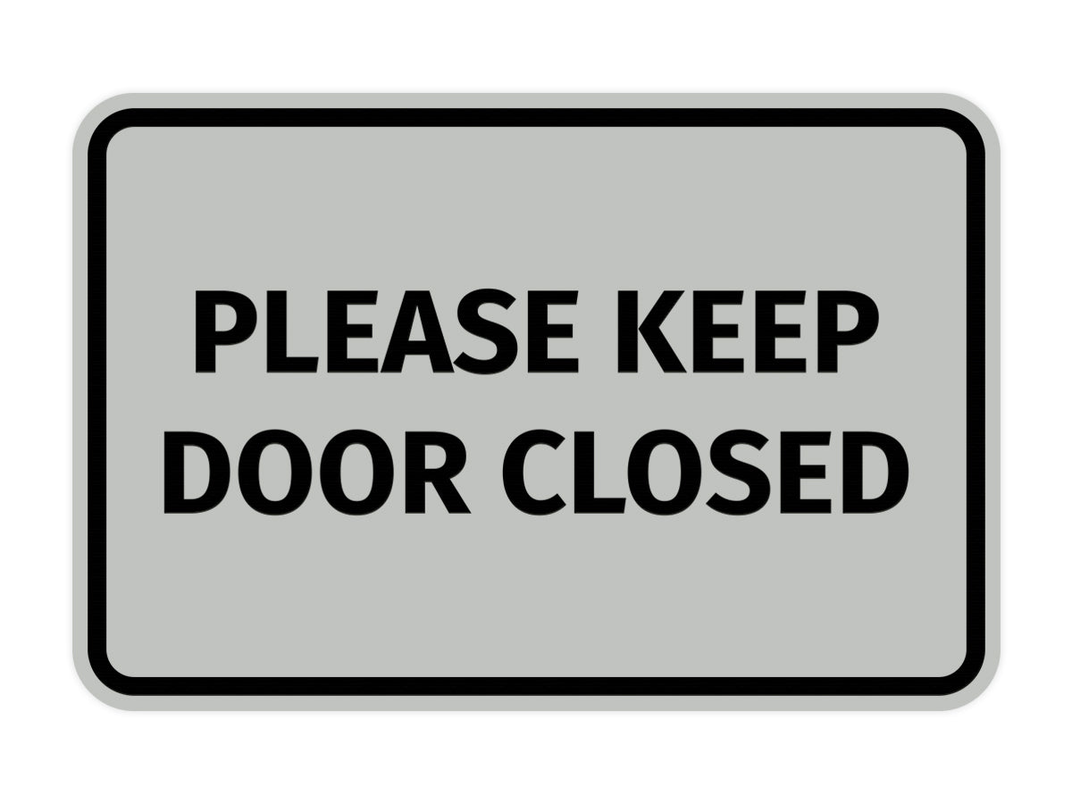 Signs ByLITA Classic Framed Please Keep Door Closed Sign