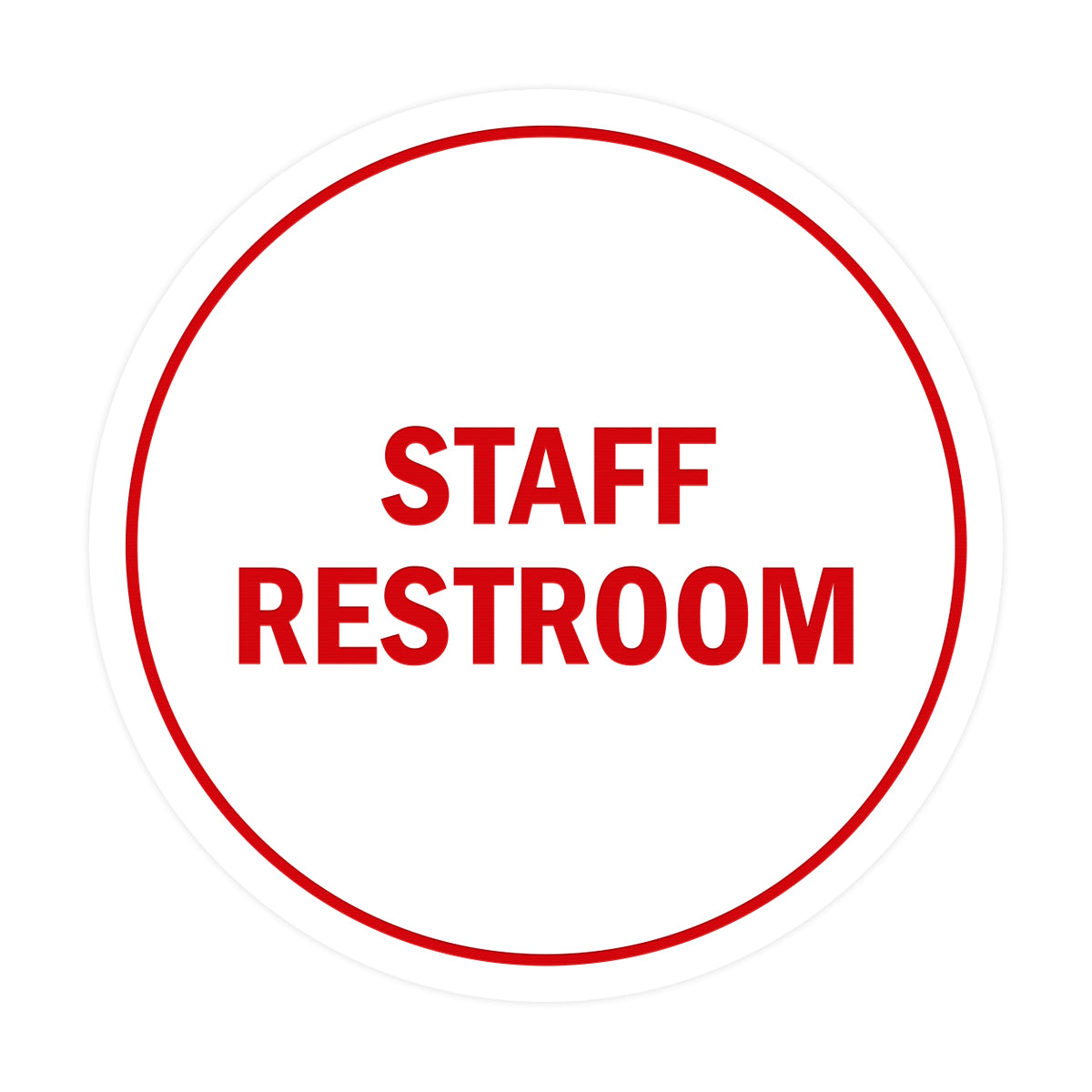 Signs ByLITA Circle Staff Restroom Sign
