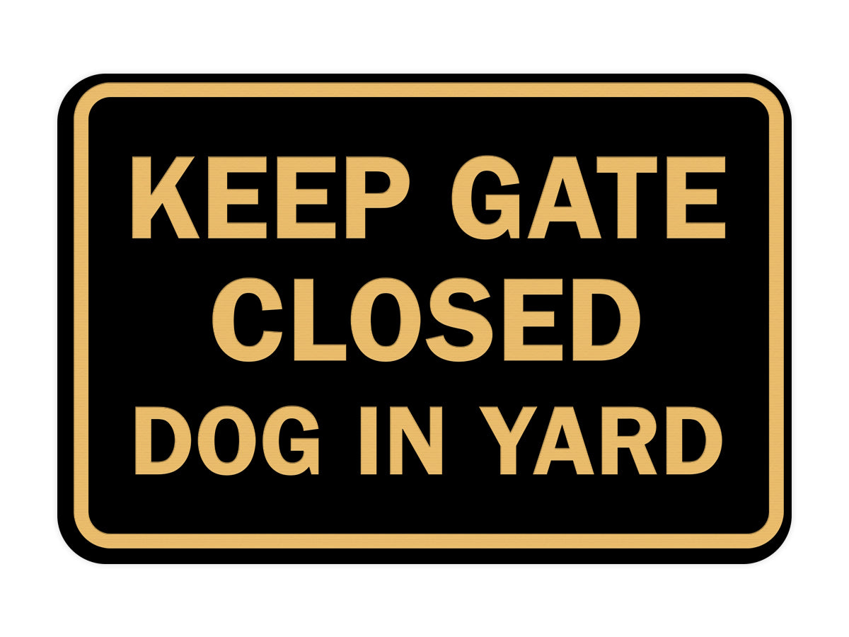 Signs ByLITA Classic Framed Keep Gate Closed Dog Sign