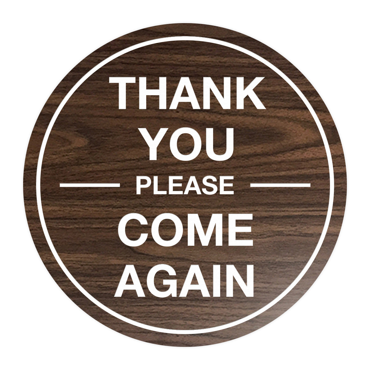 Signs ByLITA Circle thank you please come again with bar Sign