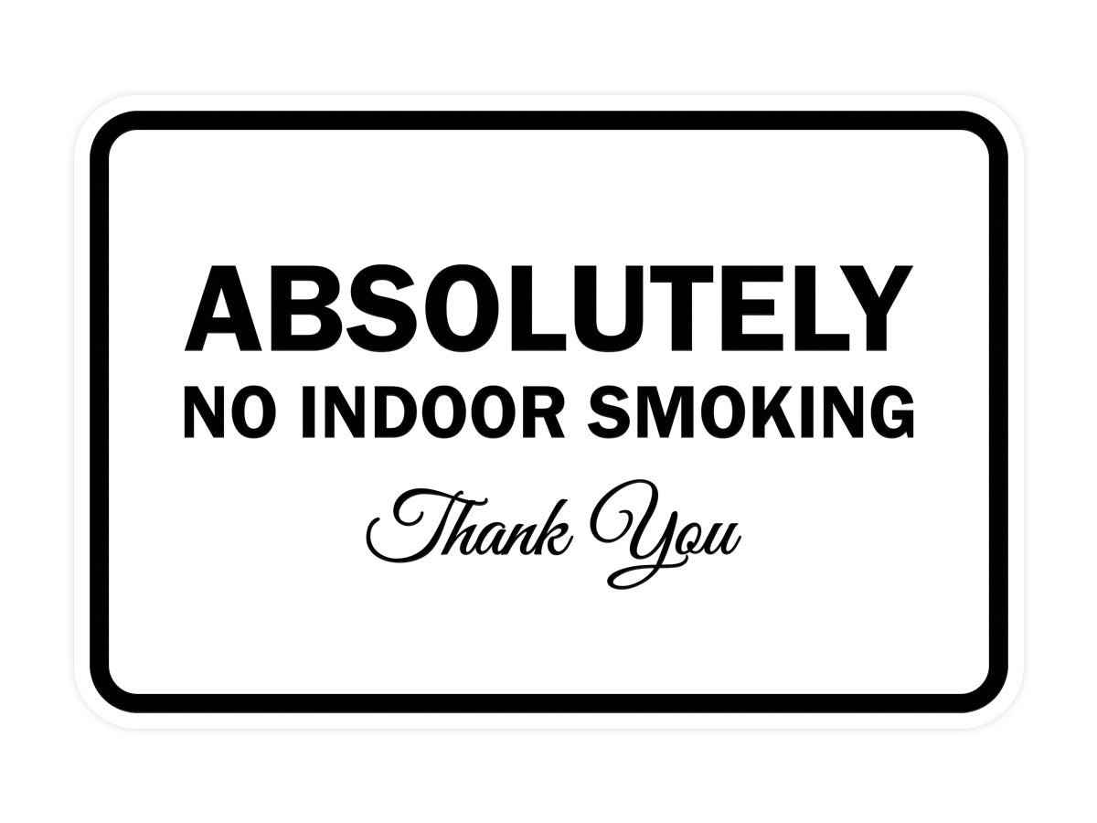 Signs ByLITA Classic Framed Absolutely No Indoor Smoking Thank You Sign