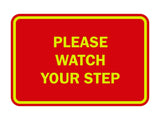Signs ByLITA Classic Framed Please Watch Your Step Sign