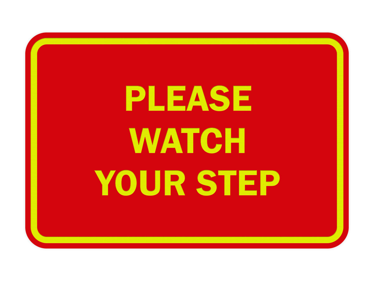 Signs ByLITA Classic Framed Please Watch Your Step Sign