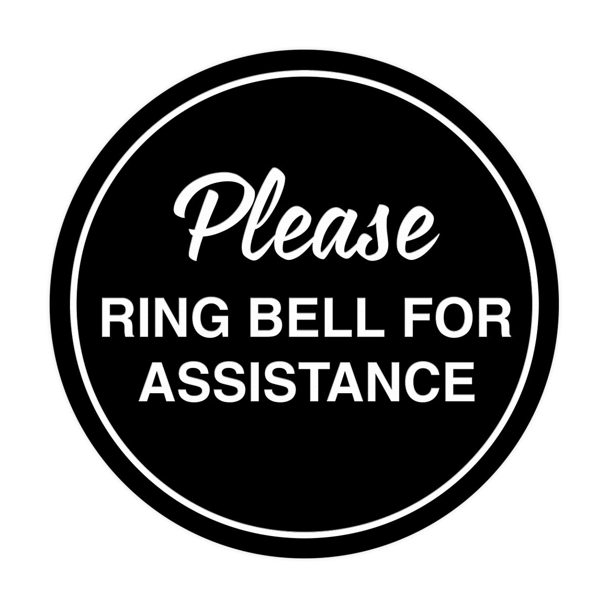 Signs ByLITA Circle Please Ring Bell For Assistance Sign