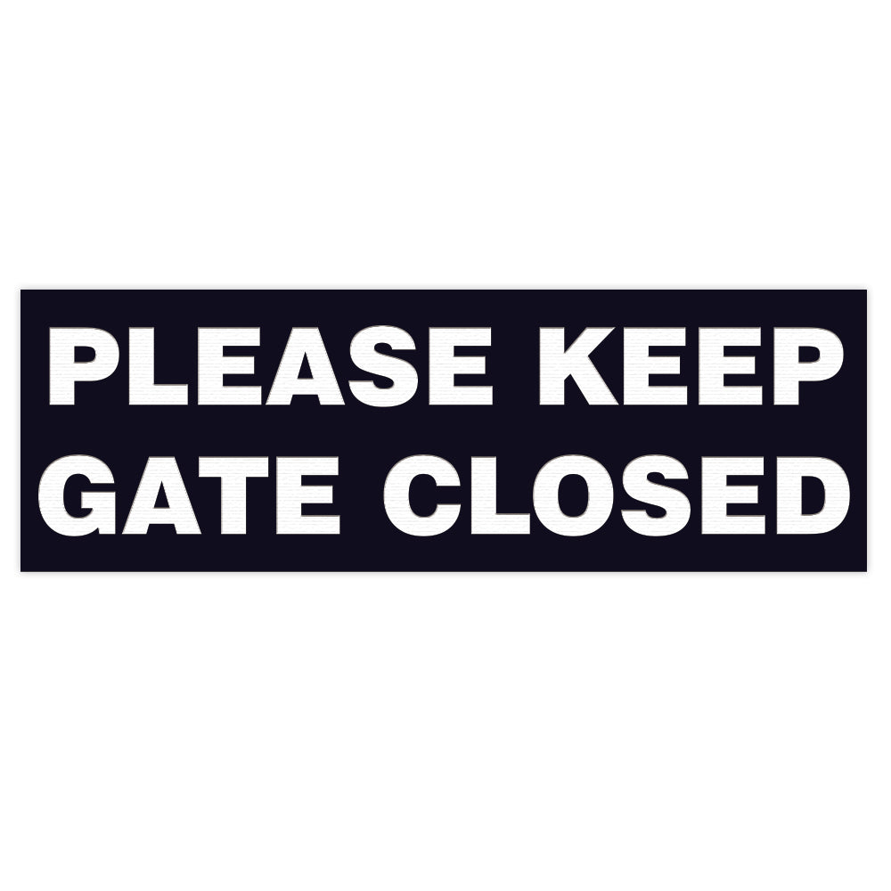 Basic PLEASE KEEP GATE CLOSED Sign