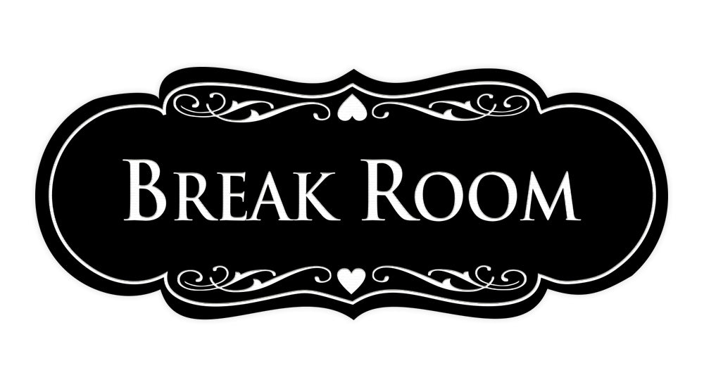 Signs ByLITA Designer Break Room Sign
