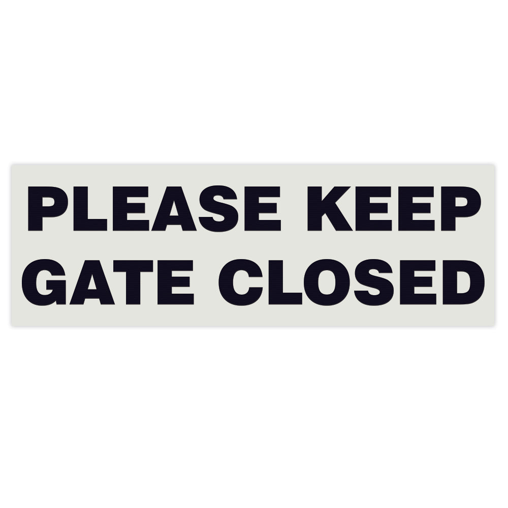 Basic PLEASE KEEP GATE CLOSED Sign