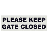 Basic PLEASE KEEP GATE CLOSED Sign