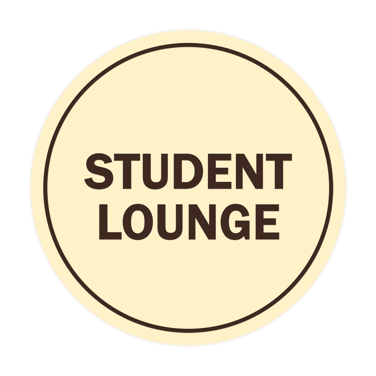 Signs ByLITA Circle Student Lounge Sign