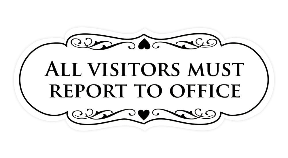 Signs ByLITA Designer All Visitors Must Report to Office Sign
