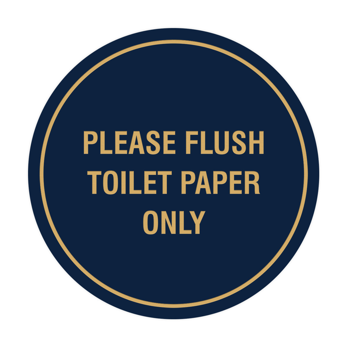 Circle Please Flush Toilet Paper Only Wall or Door Sign
