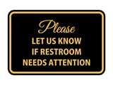 Signs ByLITA Classic Framed Please Let Us Know If Restroom Needs Attention Sign