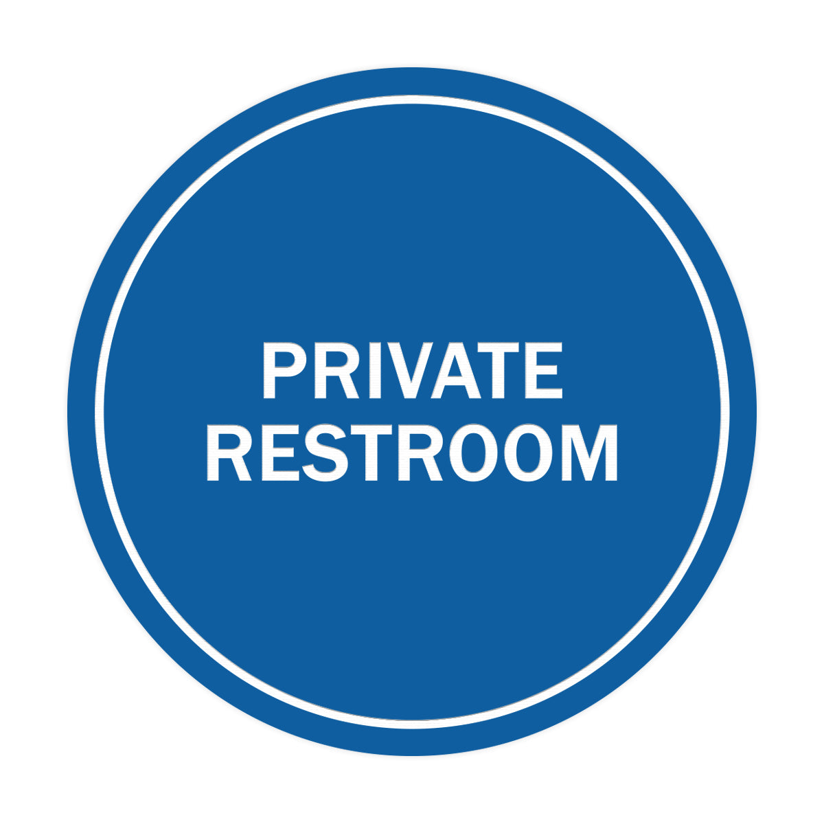 Signs ByLITA Circle Private Restroom Sign