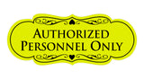 Signs ByLITA Designer Authorized Personnel Only Sign