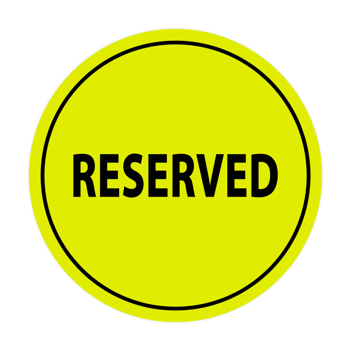 Signs ByLITA Circle Reserved Sign