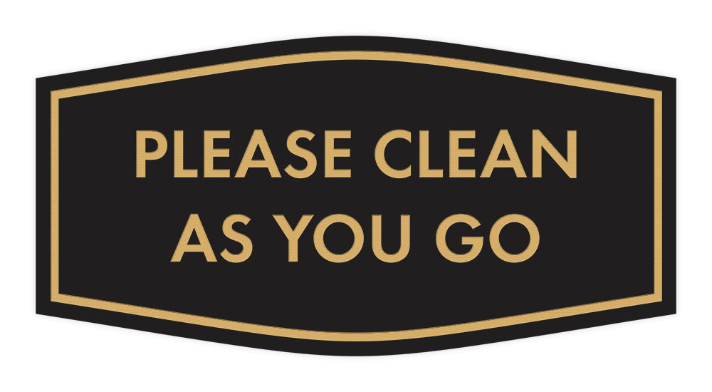Fancy Please Clean As You Go Wall or Door Sign
