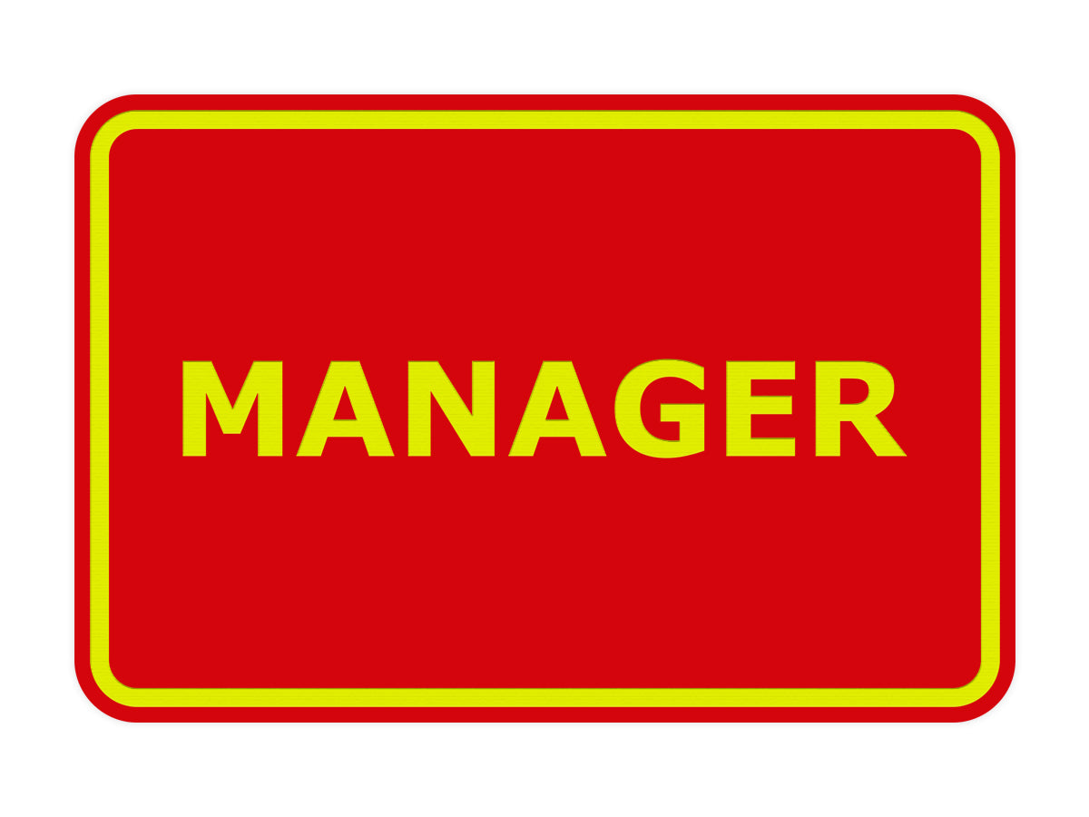 Signs ByLITA Classic Framed Manager