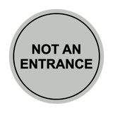 Signs ByLITA Circle Not An Entrance Sign