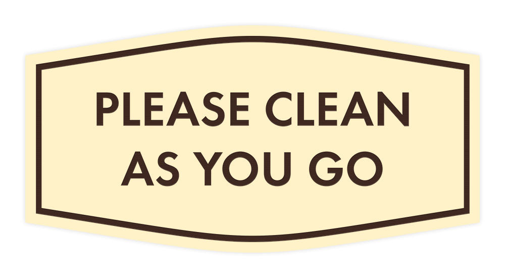 Fancy Please Clean As You Go Wall or Door Sign