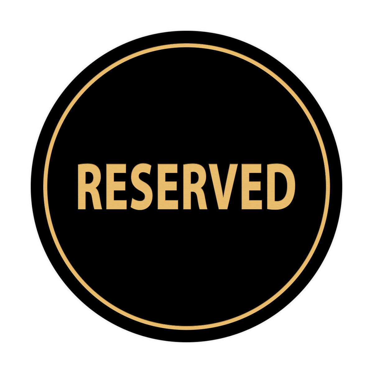 Signs ByLITA Circle Reserved Sign