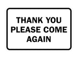Signs ByLITA Classic Framed Thank You Please Come Again Sign