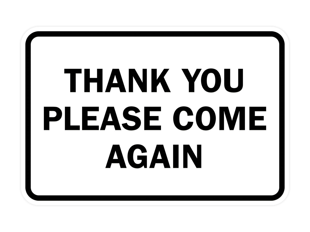 Signs ByLITA Classic Framed Thank You Please Come Again Sign