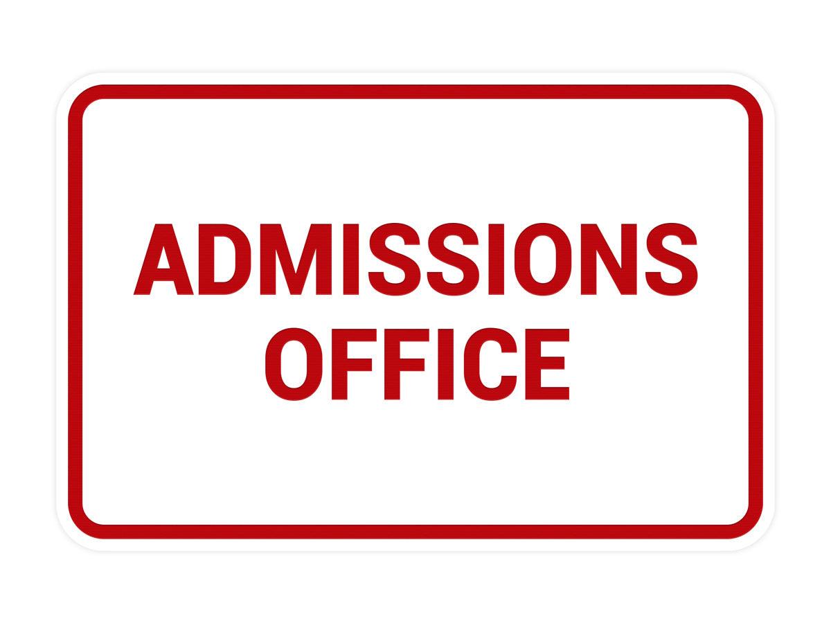 Signs ByLITA Classic Admissions Office Sign