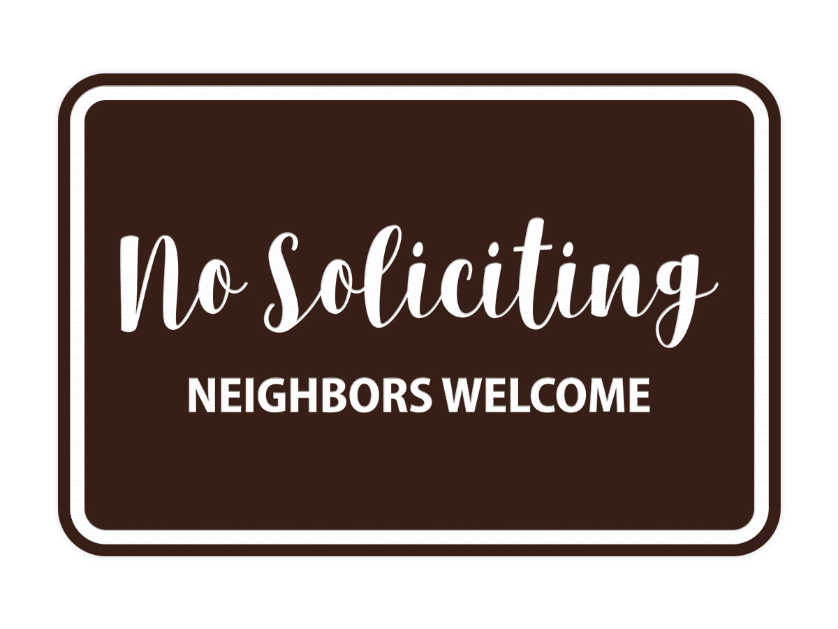 Signs ByLITA Classic Framed No Soliciting Neighbors Welcome Sign