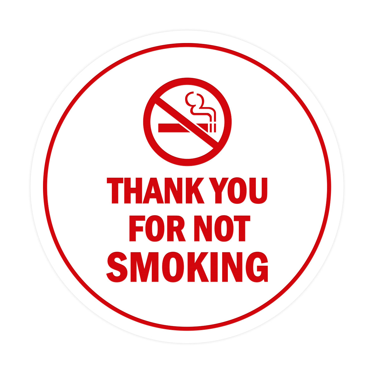 Signs ByLITA Circle Thank you for not smoking Sign with Adhesive Tape, Mounts On Any Surface, Weather Resistant, Indoor/Outdoor Use