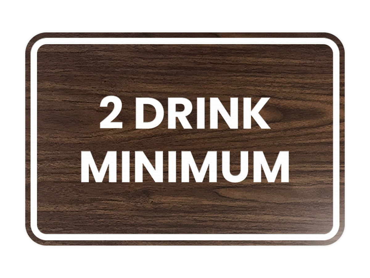 Signs ByLITA Classic Framed 2 Drink Miminum Sign