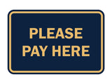 Signs ByLITA Classic Framed Please Pay Here Sign