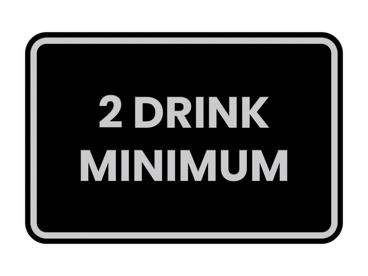 Signs ByLITA Classic Framed 2 Drink Miminum Sign