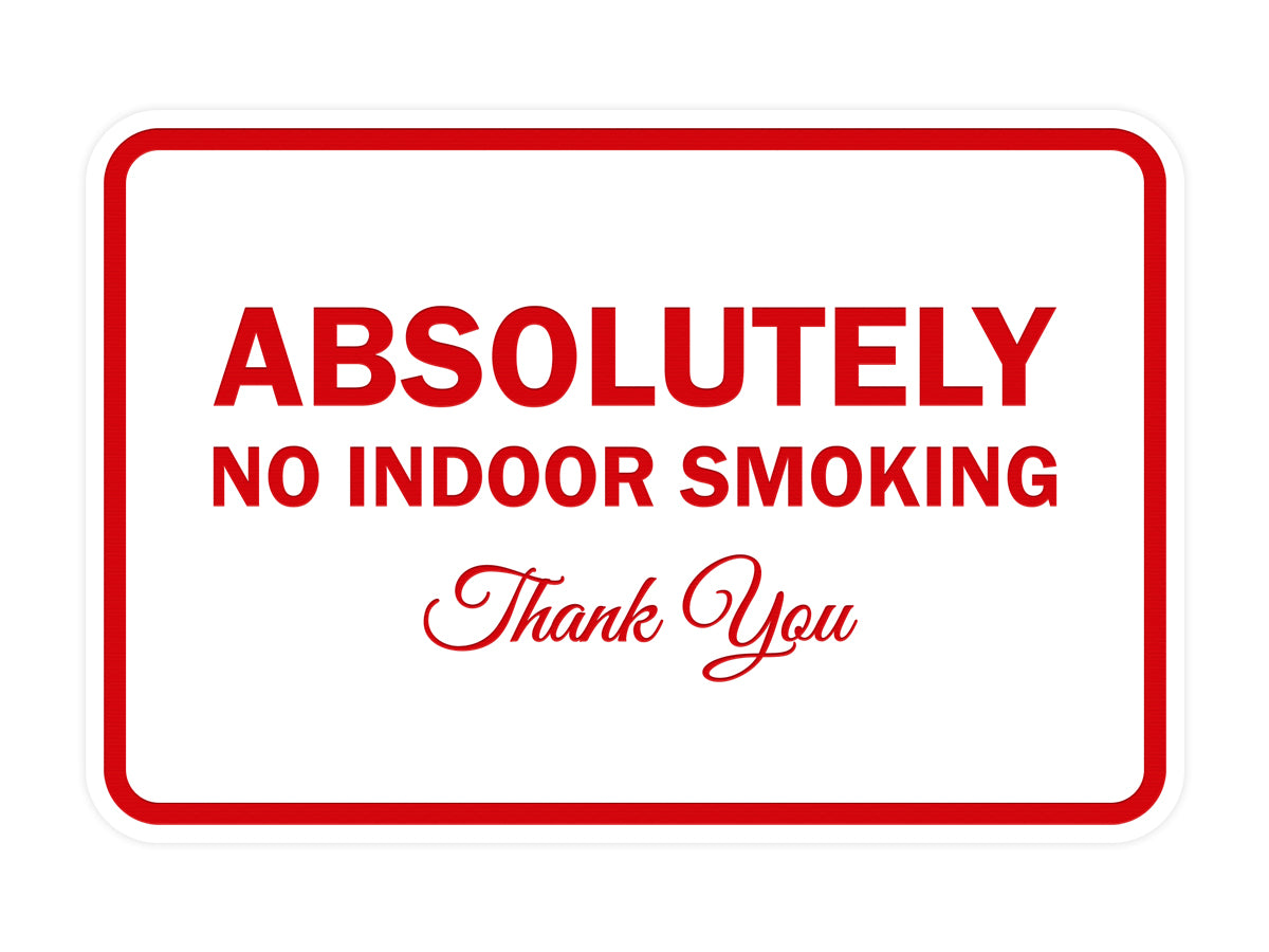 Signs ByLITA Classic Framed Absolutely No Indoor Smoking Thank You Sign