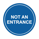 Signs ByLITA Circle Not An Entrance Sign