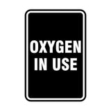 Portrait Round Oxygen In Use Sign
