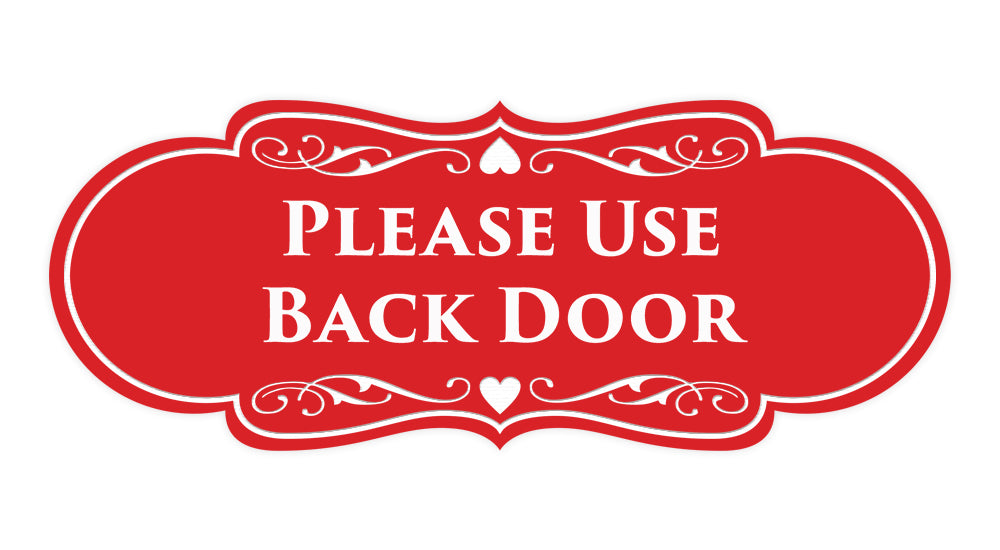 Signs ByLITA Designer Please Use Back Door Sign