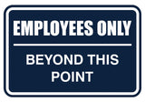 Signs ByLITA Classic Framed Employees Only Beyond This Point Sign