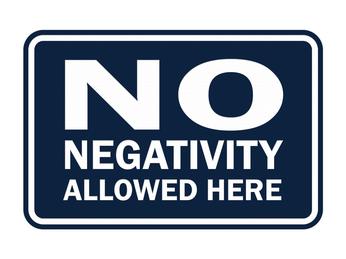 Signs ByLITA Classic Framed No Negativity Allowed Here Sign