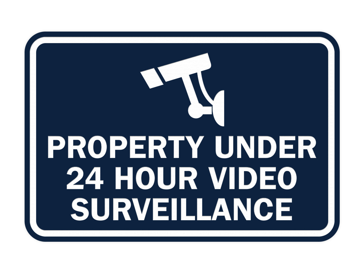Signs ByLITA Classic Framed Property Under 24 hour video surveillance Sign